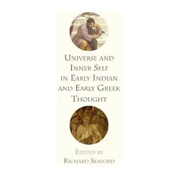 Cover of Universe and Inner Self in Early Indian and Early Greek Thought