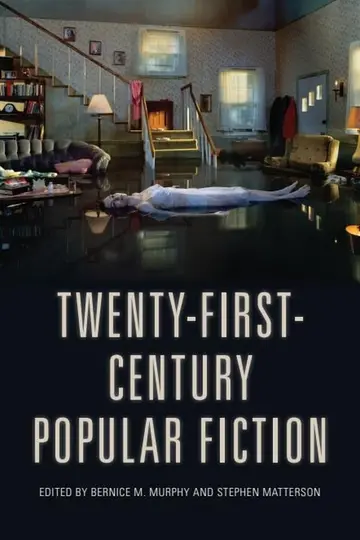 Cover of Twenty-First-Century Popular Fiction
