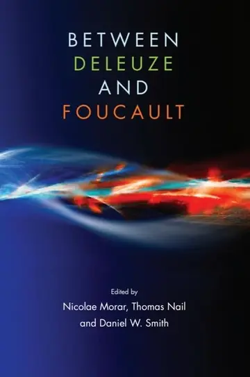 Cover of Between Deleuze and Foucault