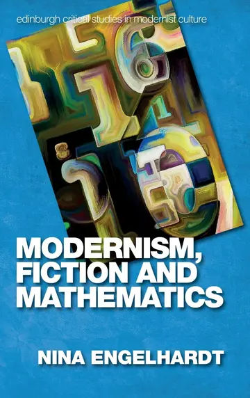 Cover of Modernism, Fiction and Mathematics