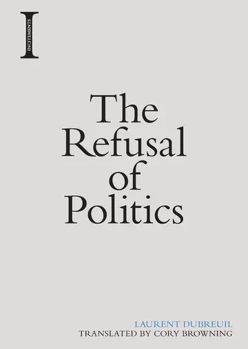 Cover of The Refusal of Politics