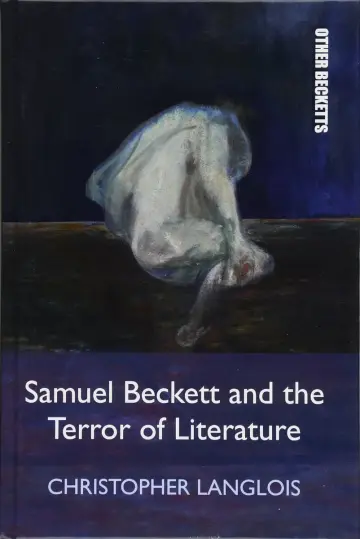 Cover of Samuel Beckett and the Terror of Literature