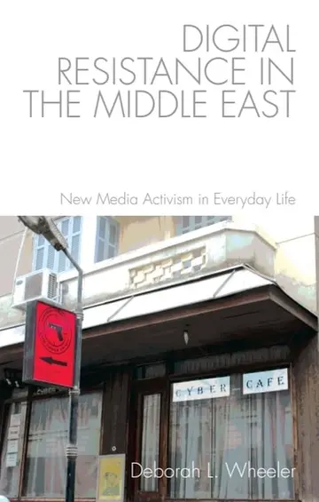 Cover of Digital Resistance in the Middle East