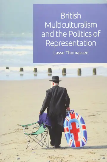 Cover of British Multiculturalism and the Politics of Representation