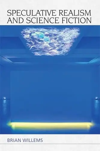 Cover of Speculative Realism and Science Fiction