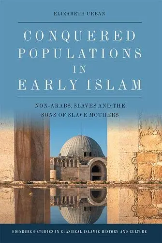 Cover of Conquered Populations in Early Islam