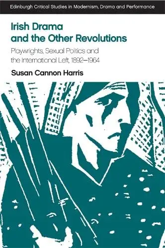 Cover of Irish Drama and the Other Revolutions