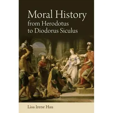 Cover of Moral History from Herodotus to Diodorus Siculus