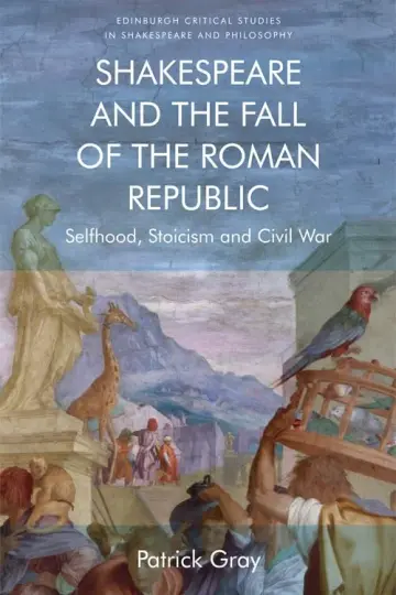 Cover of Shakespeare and the Fall of the Roman Republic