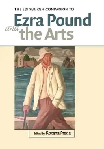 Cover of The Edinburgh Companion to Ezra Pound and the Arts