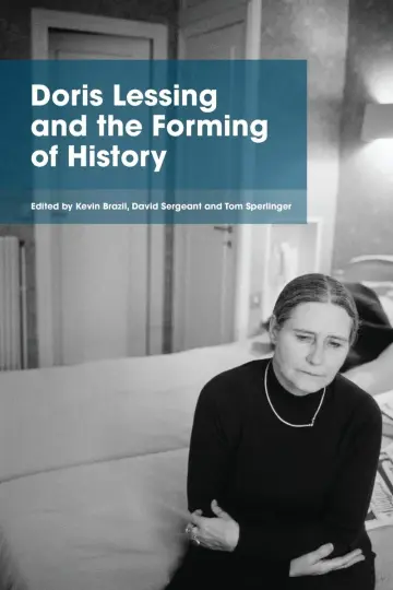 Cover of Doris Lessing and the Forming of History