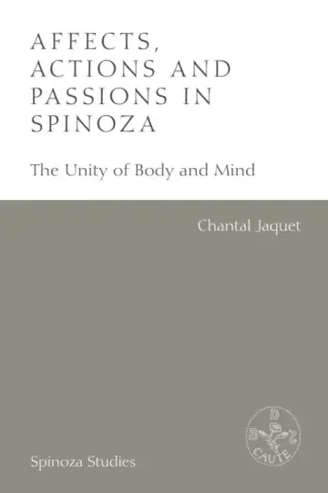 Cover of Affects, Actions and Passions in Spinoza