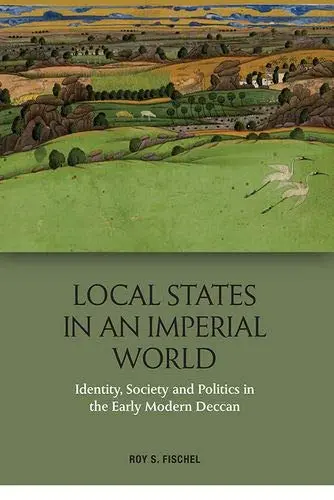 Cover of Local States in an Imperial World