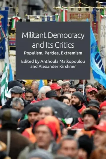 Cover of Militant Democracy and its Critics