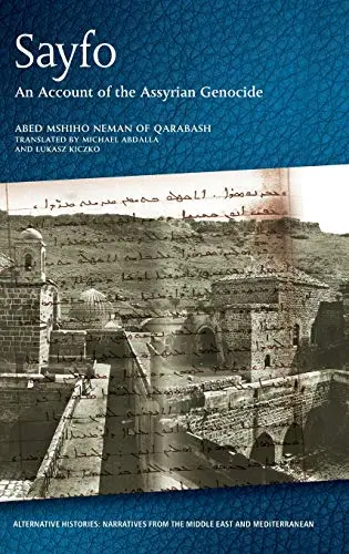 Cover of Sayfo - an Account of the Assyrian Genocide