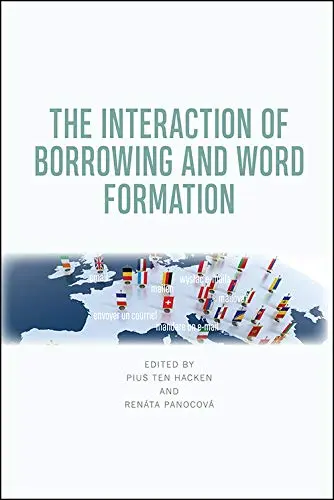 Cover of The Interaction of Borrowing and Word Formation, Book