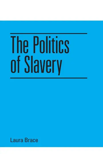 Cover of The Politics of Slavery
