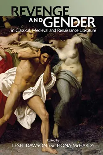Cover of Revenge and Gender in Classical, Medieval and Renaissance Literature