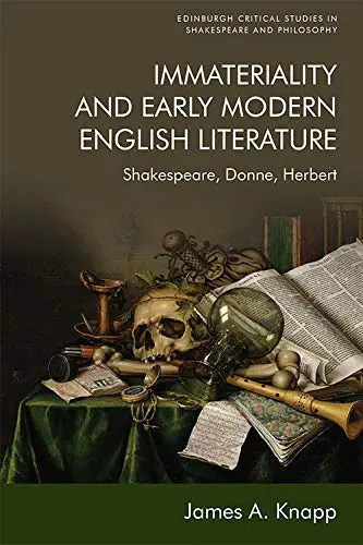 Cover of Immateriality and Early Modern English Literature