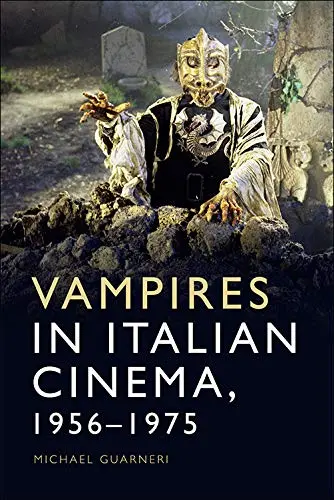 Cover of Vampires in Italian Cinema, 1956-1975