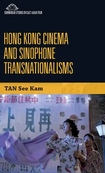 Cover of Hong Kong Cinema and Sinophone Transnationalisms