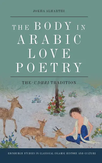 Cover of The Body in Arabic Love Poetry