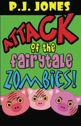 Cover of Attack of the Fairytale Zombies!