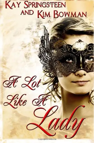 Cover of A Lot Like a Lady