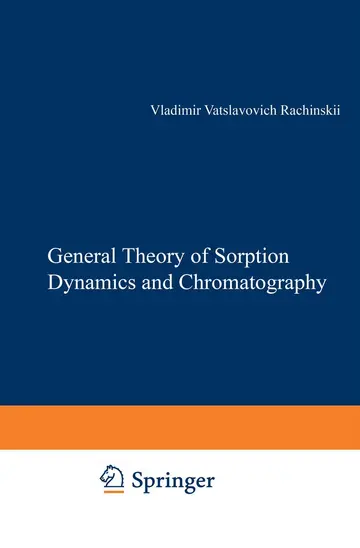 Cover of The General Theory of Sorption Dynamics and Chromatography