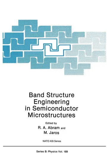 Cover of Band Structure Engineering in Semiconductor Microstructures
