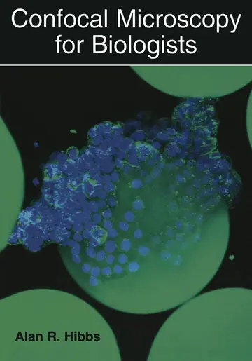 Cover of Confocal Microscopy for Biologists