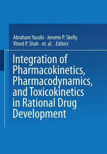 Cover of Integration of Pharmacokinetics, Pharmacodynamics, and Toxicokinetics in Rational Drug Development