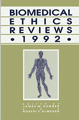 Cover of Biomedical Ethics Reviews · 1992