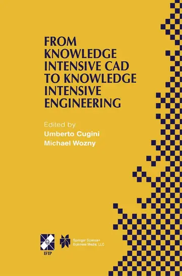 Cover of From Knowledge Intensive CAD to Knowledge Intensive Engineering