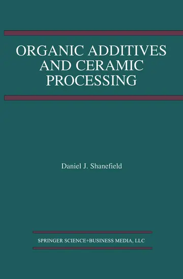 Cover of Organic Additives and Ceramic Processing