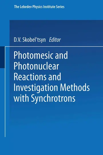 Cover of Photomesic and Photonuclear Reactions and Investigation Methods with Synchrotrons