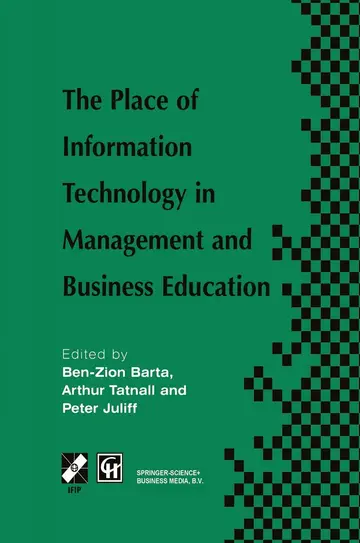 Cover of The Place of Information Technology in Management and Business Education