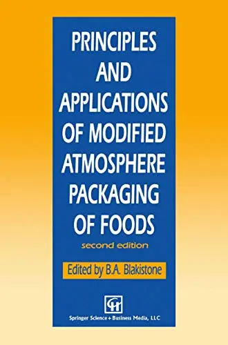 Cover of Principles and Applications of Modified Atmosphere Packaging of Foods
