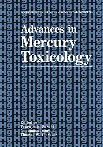 Cover of Advances in Mercury Toxicology