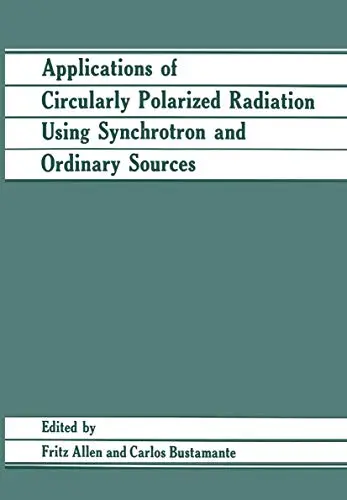 Cover of Applications of Circularly Polarized Radiation Using Synchrotron and Ordinary Sources
