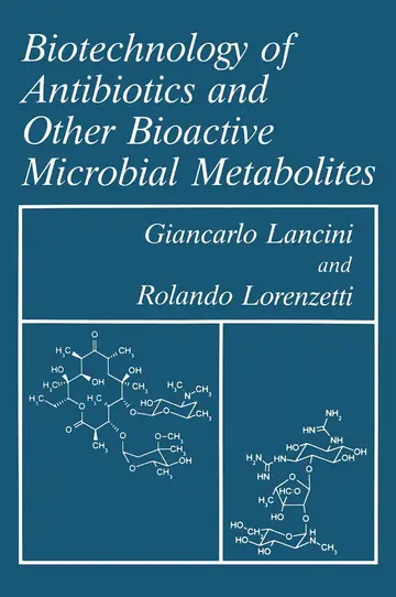 Cover of Biotechnology of Antibiotics and Other Bioactive Microbial Metabolites