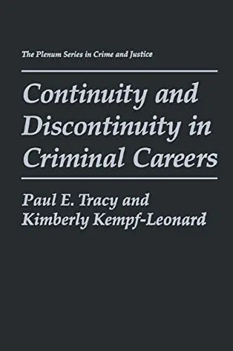 Cover of Continuity and Discontinuity in Criminal Careers