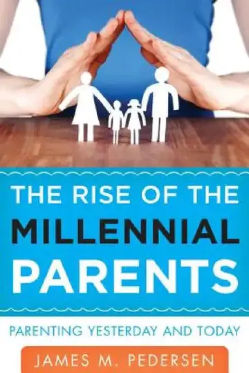 Cover of Rise of the Millennial Parents