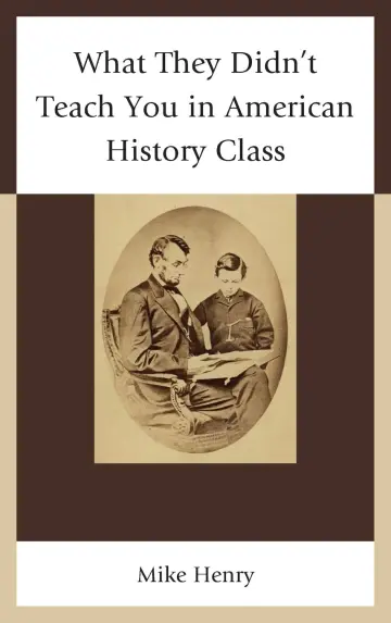 Cover of What They Didn't Teach You in American History Class