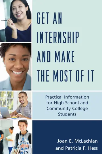 Cover of Get an Internship and Make the Most of It