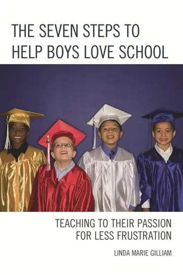 Cover of The Seven Steps to Help Boys Love School