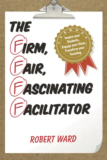 Cover of The Firm, Fair, Fascinating Facilitator