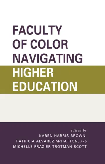 Cover of Faculty of Color Navigating Higher Education