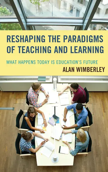 Cover of Reshaping the Paradigms of Teaching and Learning