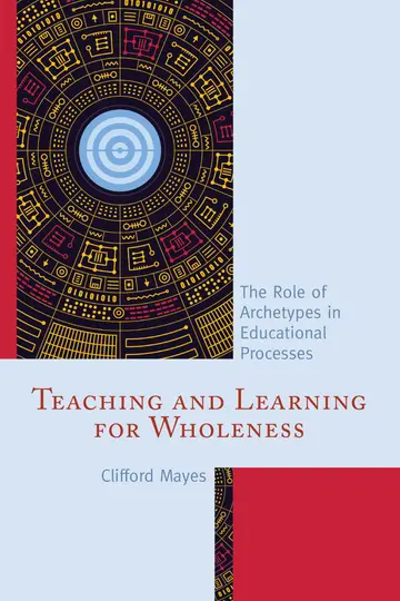 Cover of Teaching and Learning for Wholeness